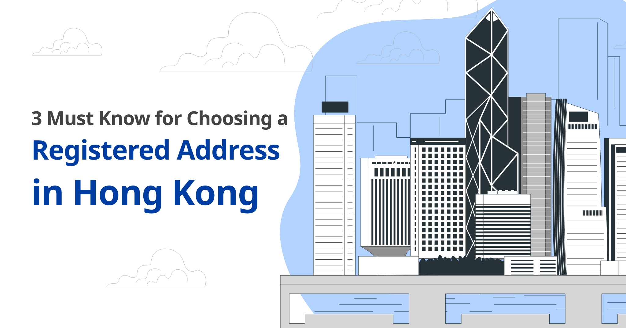 3 Must Know for Choosing a Registered Address in Hong Kong